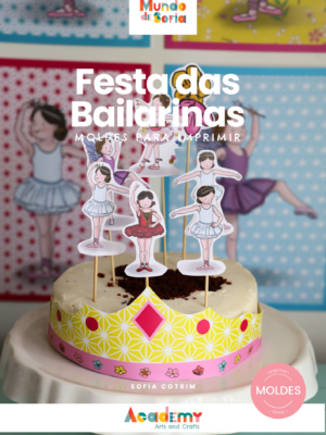 E-Book Festa das Bailarinas - Moldes e prints
